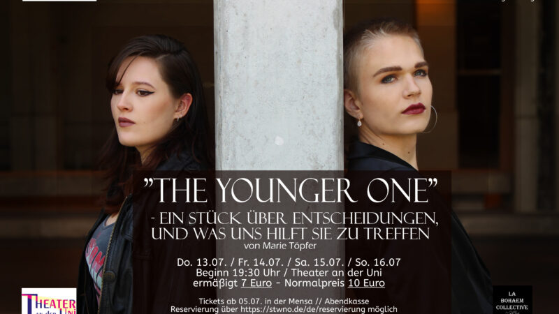 »the younger one« – Eine Aufführung im Theater an der Uni